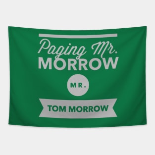 Paging Mr Morrow, Mr Tom Morrow Tapestry