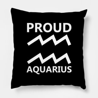 Proud Aquarius White Pillow