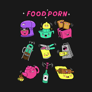 Food Porn T-Shirt