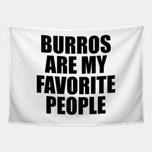 Burro - Burros are my spirit animals Tapestry