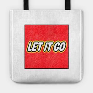 Let It Go Tote