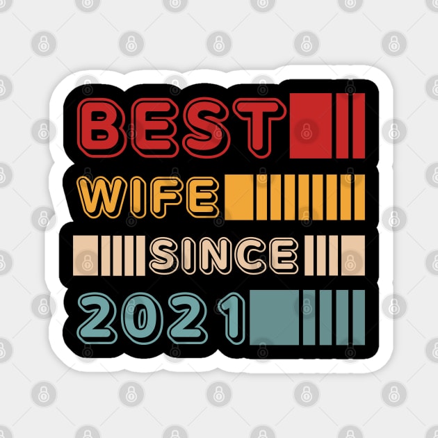 Wedding - Best wife since 2021 Magnet by JunThara