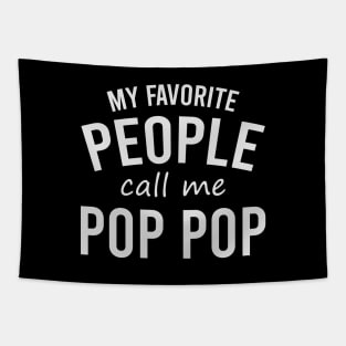 my favorite people call me pop pop Tapestry