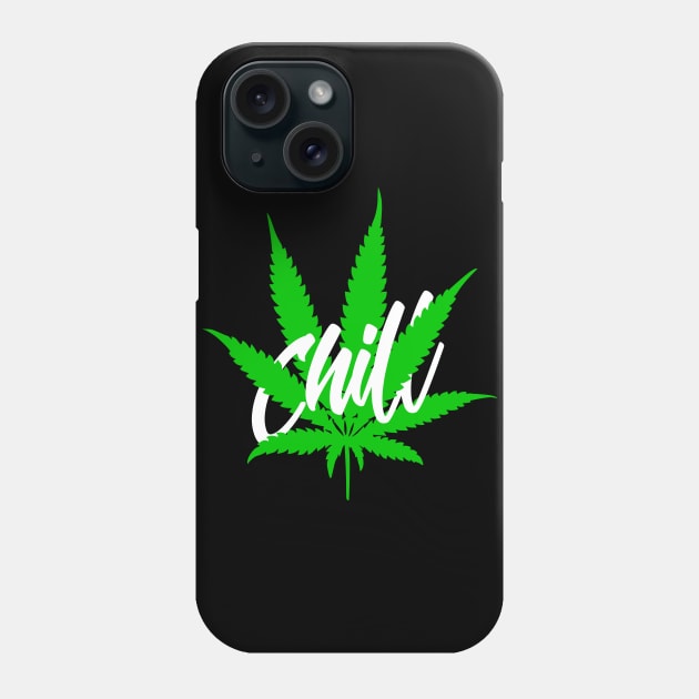 Chill Phone Case by theofficialdb