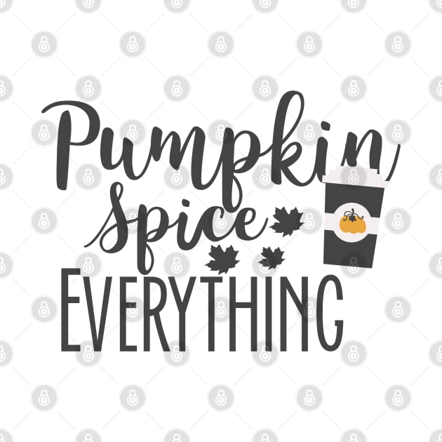 best gift for thanksgiving pumpkin spice everything t-shirt by alegant34