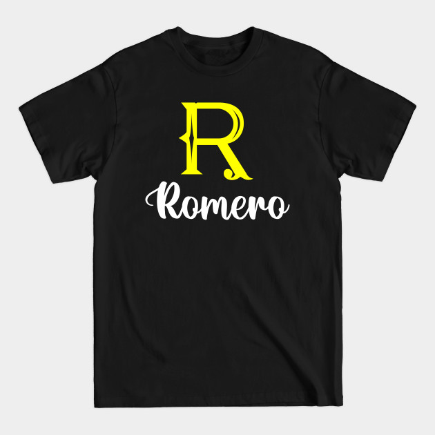 Discover I'm A Romero ,Romero Surname, Romero Second Name - Romero - T-Shirt