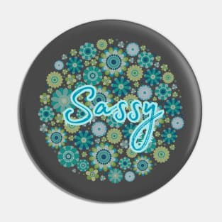 Sassy attitude design Pin