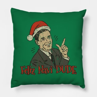 Feliz Navi Dude 1990 Pillow