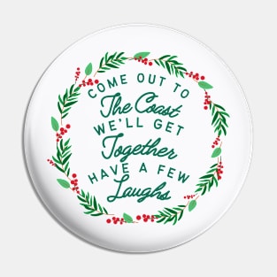 Come Out to The Coast For Christmas Pin