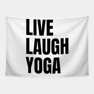 Live Laugh Yoga Tapestry