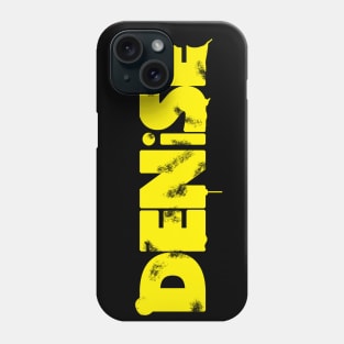 DENSE DENiSE Phone Case