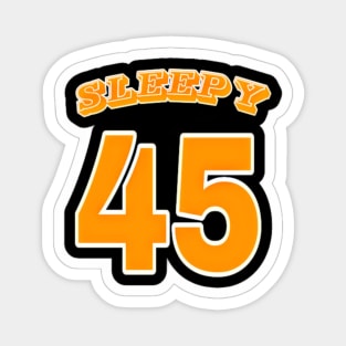 Sleepy 45 - Sticker - Front Magnet