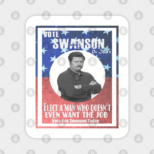 Vote ron swanson! Magnet by kurticide