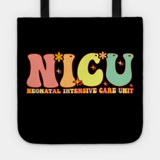 Groovy Nicu Nurse Neonatal Intensive Care Unit Appreciation Tote