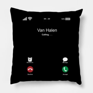 Van Halen Calling . . . Pillow