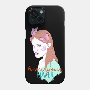 Know your power girls Phone Case