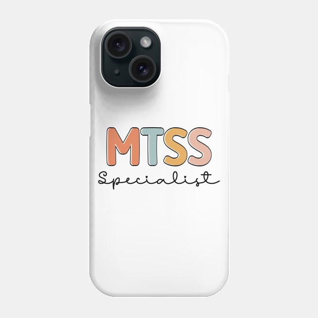 Cool MTSS Specialist MTSS Team Academic Support Teacher Phone Case by abdelmalik.m95@hotmail.com