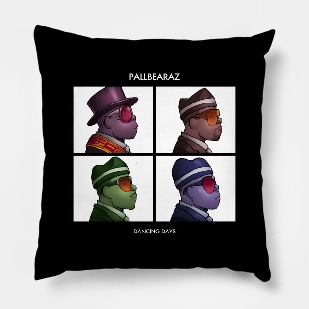 PALLBEARAZ DANCING DAYS Pillow by RySpirit