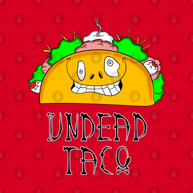 Undead Taco by DitzyDonutsDesigns