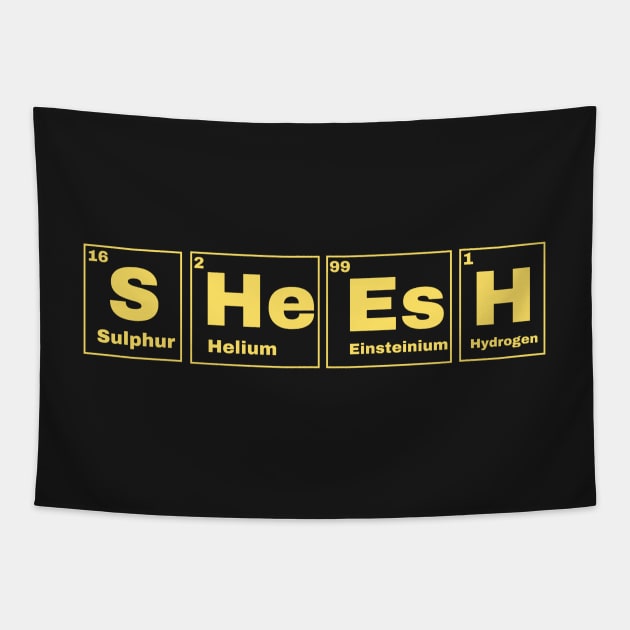 Sheesh Text Periodic Table Slogan Yellow Tapestry by SwasRasaily