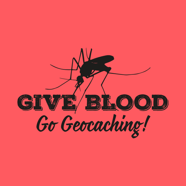 Give blood geocaching by nektarinchen