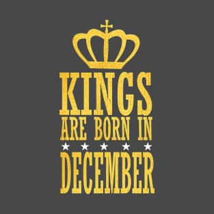 Kings are Born in December T-Shirt