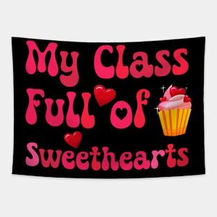 My Class Full of Sweethearts Valentine's Day Teacher Tapestry