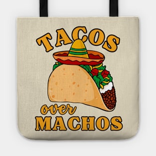 Tacos Over Machos Tote