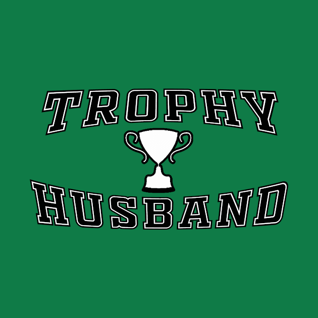 Trophy Husband by BradyRain