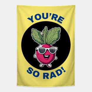 You're So Rad | Radish Pun Tapestry