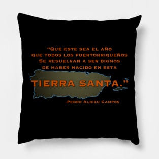 Pedro Albizu Campos quote Pillow