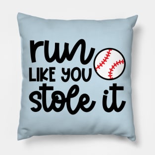 Run Like You Stole It Baseball Player Mom Dad Funny Pillow