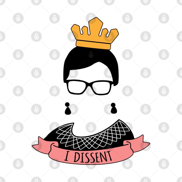 I Dissent Political Feminist for Ruth Bader Ginsburg Fan by HCMGift