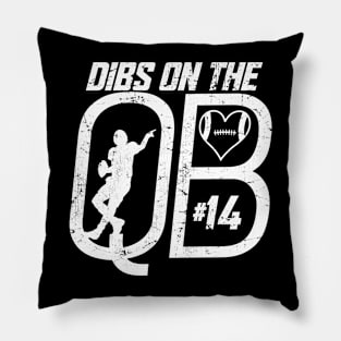 DIBS ON THE QUARTERBACK #14 LOVE FOOTBALL NUMBER 14 QB FAVORITE PLAYER Pillow