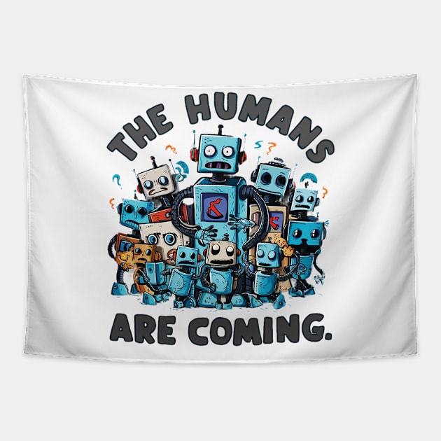 the humans are coming Tapestry by mdr design