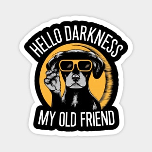 Hello Darkness My Old Friend - Cool Dog Magnet