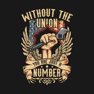 Pro Union Strong Labor Union Worker Union T-Shirt