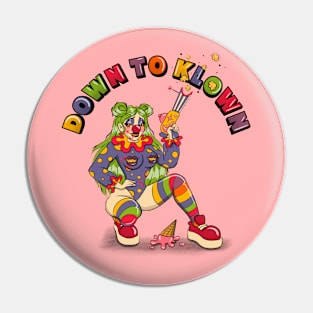 DOWN TO KLOWN Pin