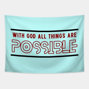 With God All Things Are Possible | Christian Saying Tapestry