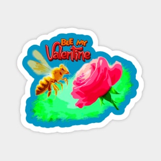 Bee my valentine Magnet