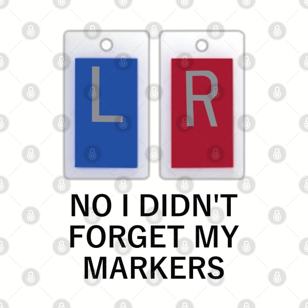 No I Didn't Forget My  X-Ray Markers by Humerushumor