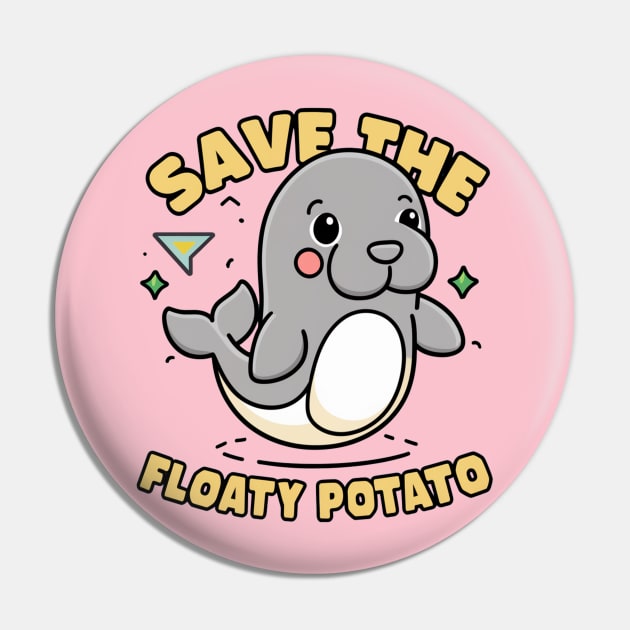 Save the Floaty Potato Pin by Moulezitouna