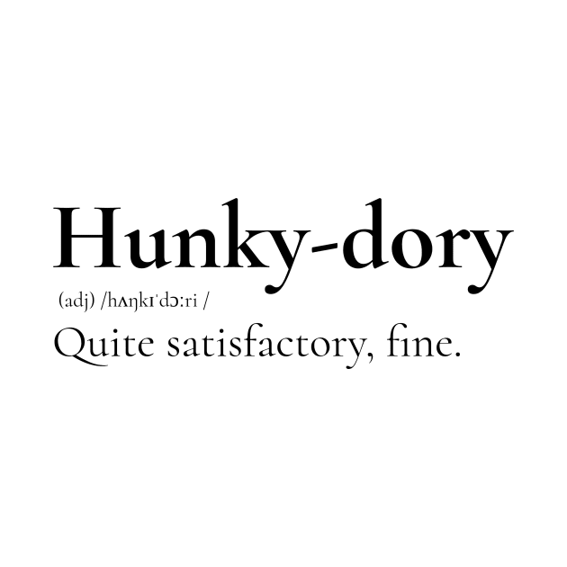 Hunky-Dory Definition by Study With The Pack