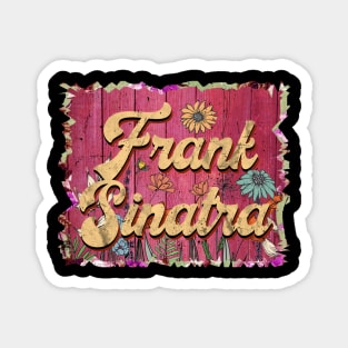 Classic Sinatra Personalized Flowers Proud Name Magnet