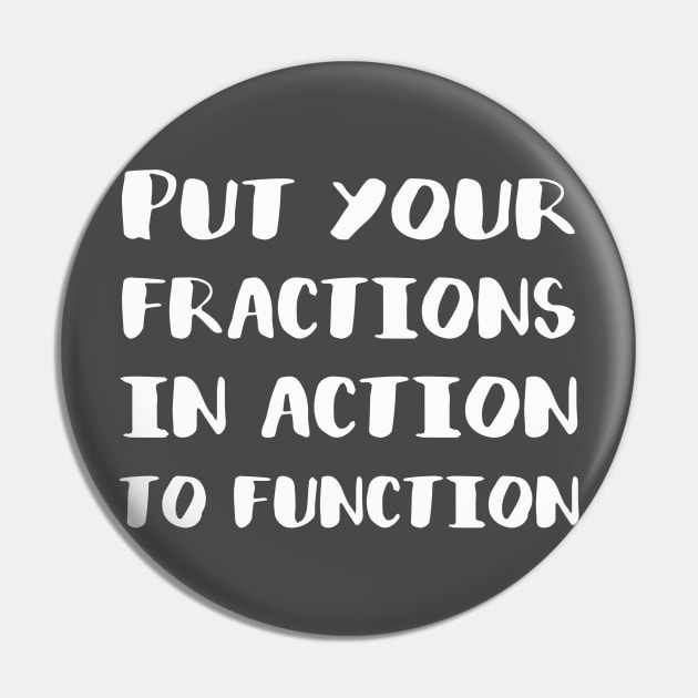 Put Your Fractions in Action to Function 2 Pin by by *•Kat.illest•*