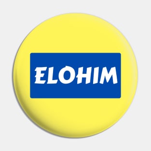 Elohim | Christian Typography Pin