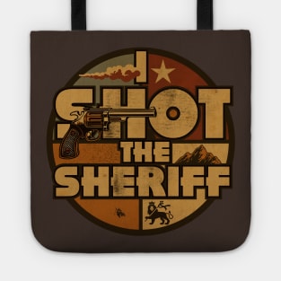 I Shot The Sheriff Slang Tote