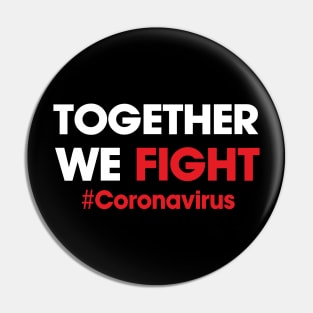 Fight coronavirus Pin