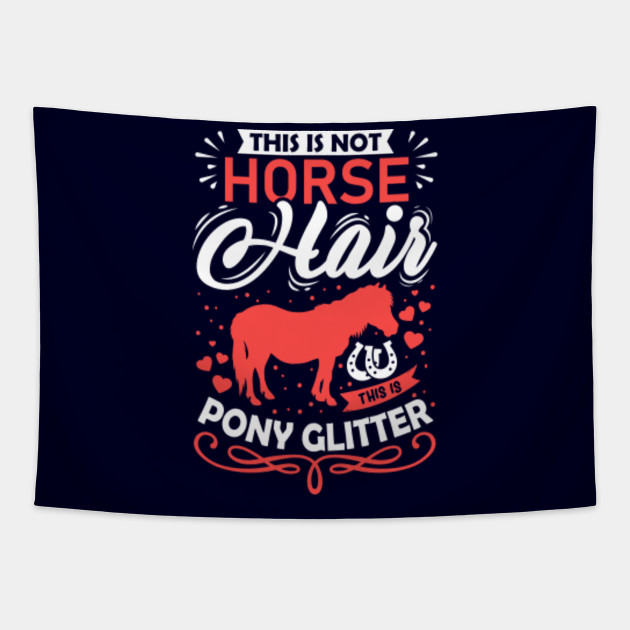 Horse Saying Pony Horse Girls Gift Horse Saying Tapestry
