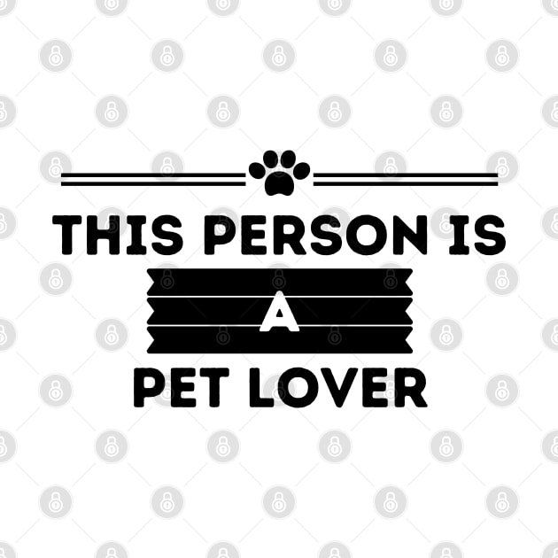 Dog Lover Pet Lover W by NickDsigns